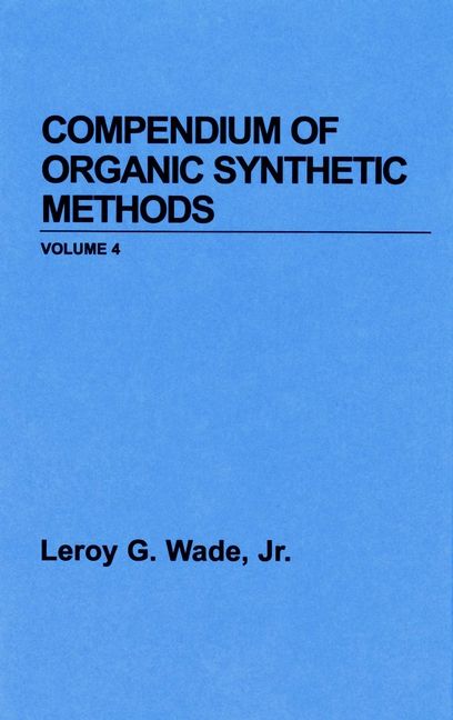 Compendium of Organic Synthetic Methods V 5 By LG Wade 9780471867289