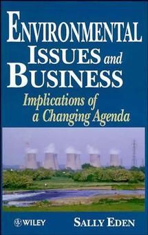 Environmental Issues and Business By Sally Eden 9780471948728