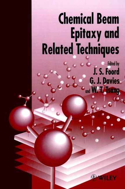 Chemical Beam Epitaxy & Related Techniques By JS Foord 9780471967484