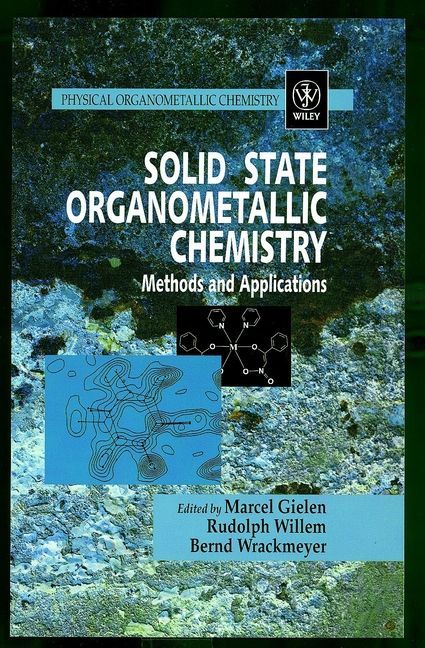Solid State Organometallic Chemistry 9780471979203 (Hardback)