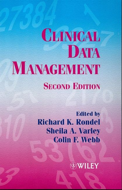 Clinical Data Management 2e By RK Rondel 9780471983293 (Hardback)