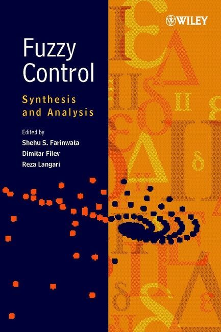 Fuzzy Control ? Synthesis & Analysis By SS Farinwata 9780471986317