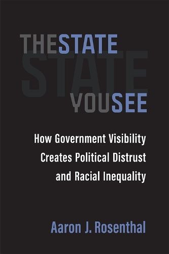 The State You See By Aaron J. Rosenthal 9780472055999 (Paperback)