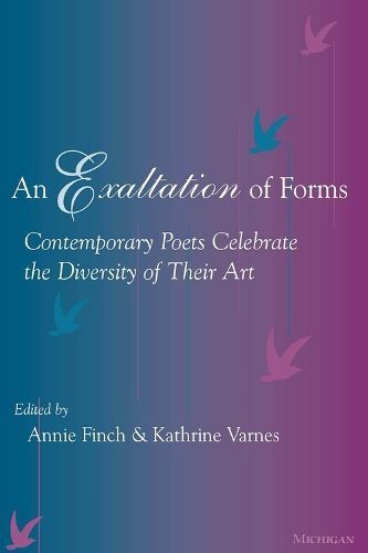 An Exaltation of Forms By Annie Finch, Kathrine Varnes 9780472067251