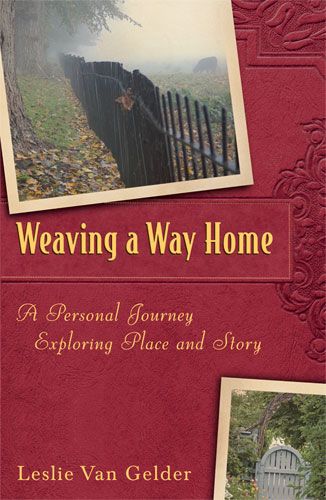 Weaving a Way Home By Leslie Van Gelder 9780472116423 (Hardback)