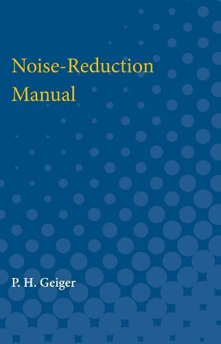 Noise?Reduction Manual By P.h. Geiger 9780472751471 (Paperback)