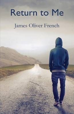 Return to Me By French, James Oliver 9780473294663 (Paperback)