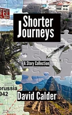 Shorter Journeys By David Calder 9780473349806 (Paperback)