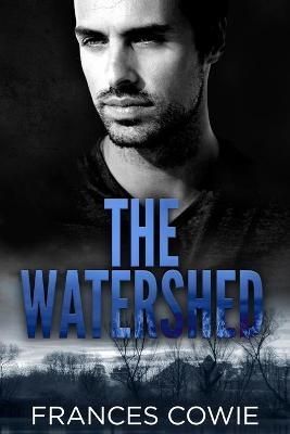 The Watershed By Cowie, Frances 9780473399726 (Paperback)