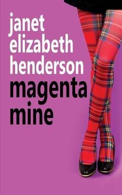 Magenta Mine By Henderson 9780473461317 (Paperback)