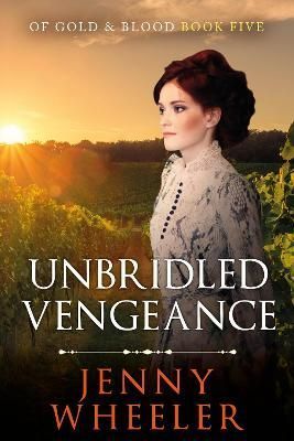 Unbridled Vengeance By Wheeler, Jenny 9780473493103 (Paperback)