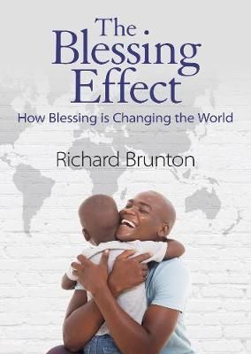 The Blessing Effect: How Blessing is Changing the World 9780473531416