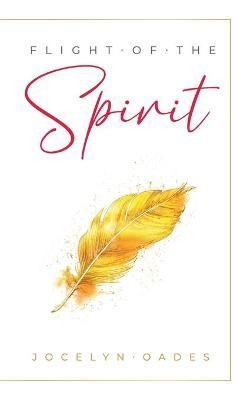 Flight of the Spirit By Oades 9780473583682 (Paperback)