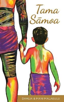 Tama Samoa By Dahlia Malaeulu 9780473585440 (Paperback)