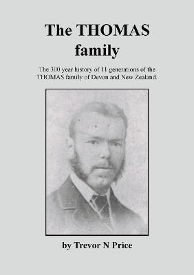 The THOMAS family By Trevor N Price 9780473665371 (Paperback)
