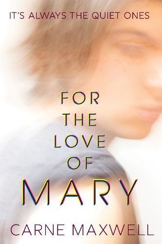 For the Love of Mary By Carne Maxwell 9780473684419 (Paperback)