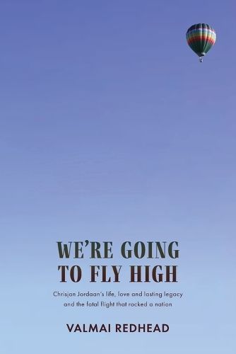 We're Going to Fly High By Valmai Redhead 9780473690793 (Paperback)