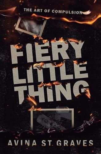 Fiery Little Thing By Avina St Graves 9780473707927 (Paperback)