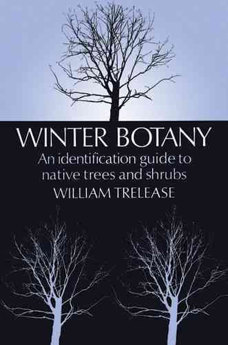 Winter Botany By William Trelease 9780486218007 (Paperback)