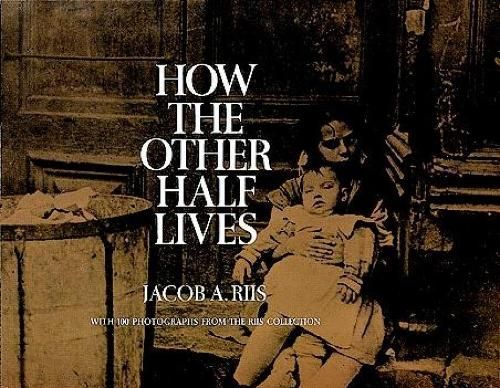 How the Other Half Lives 9780486220123 (Paperback)