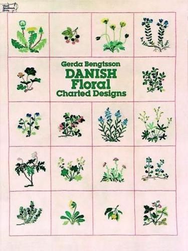 Danish Floral Charted Designs 9780486239576 (Paperback)