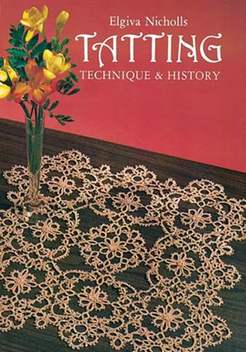 Tatting By Elgiva Nicholls 9780486246123 (Paperback)