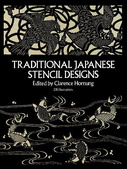 Traditional Japanese Stencil Designs By Clarence P. Hornung