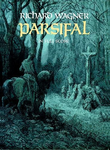 Parsifal in Full Score By Richard Wagner 9780486251752 (Paperback)