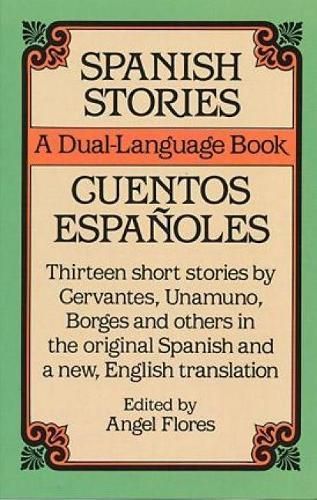 Spanish Stories By Angel Flores 9780486253992 (Paperback)