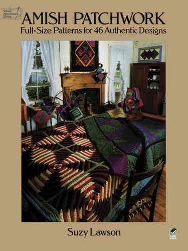 Amish Patchwork By Suzie Lawson 9780486257013 (Paperback)