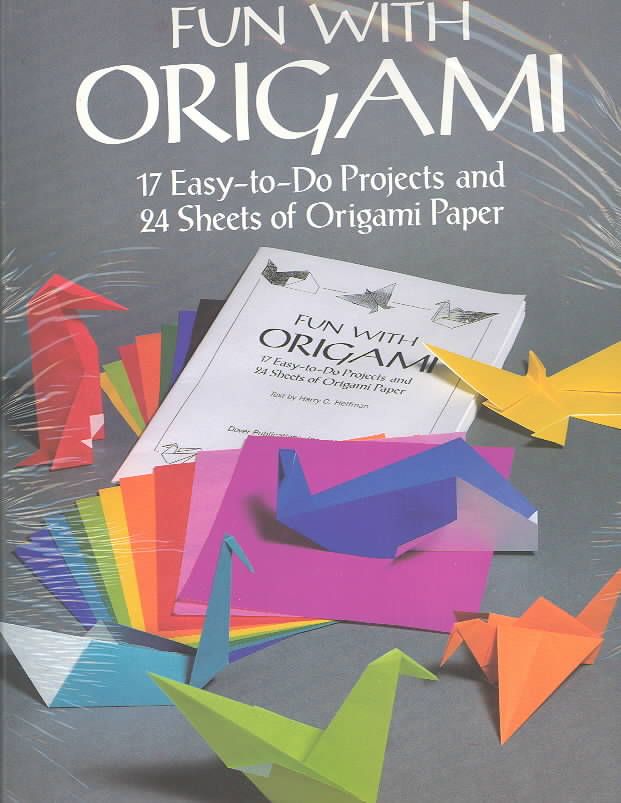 Fun With Origami By Harry C. Helfman, Dover Publications Inc.