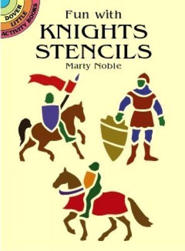 Fun with Knights Stencils By NOBLE 9780486410043 (Paperback)
