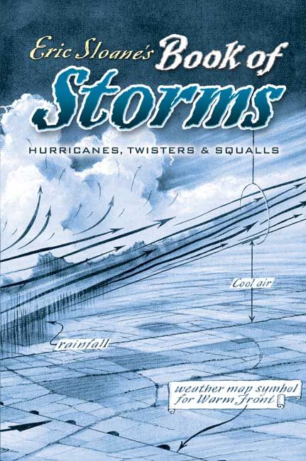 Eric Sloane's Book of Storms By Eric Sloane 9780486451008 (Paperback)