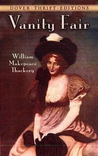 Vanity Fair By William Makepeace Thackeray 9780486457529 (Paperback)