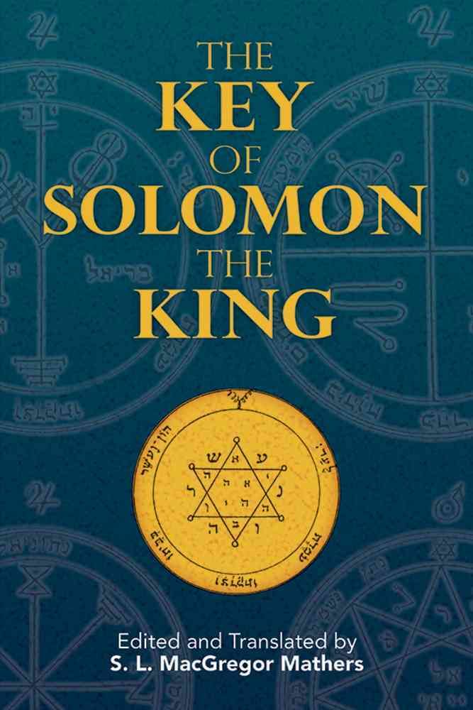 The Key of Solomon the King By S. L. MacGregor Mathers 9780486468815