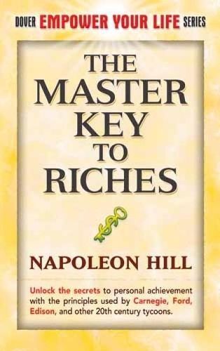 The Master Key to Riches By Napoleon Hill 9780486474731 (Paperback)
