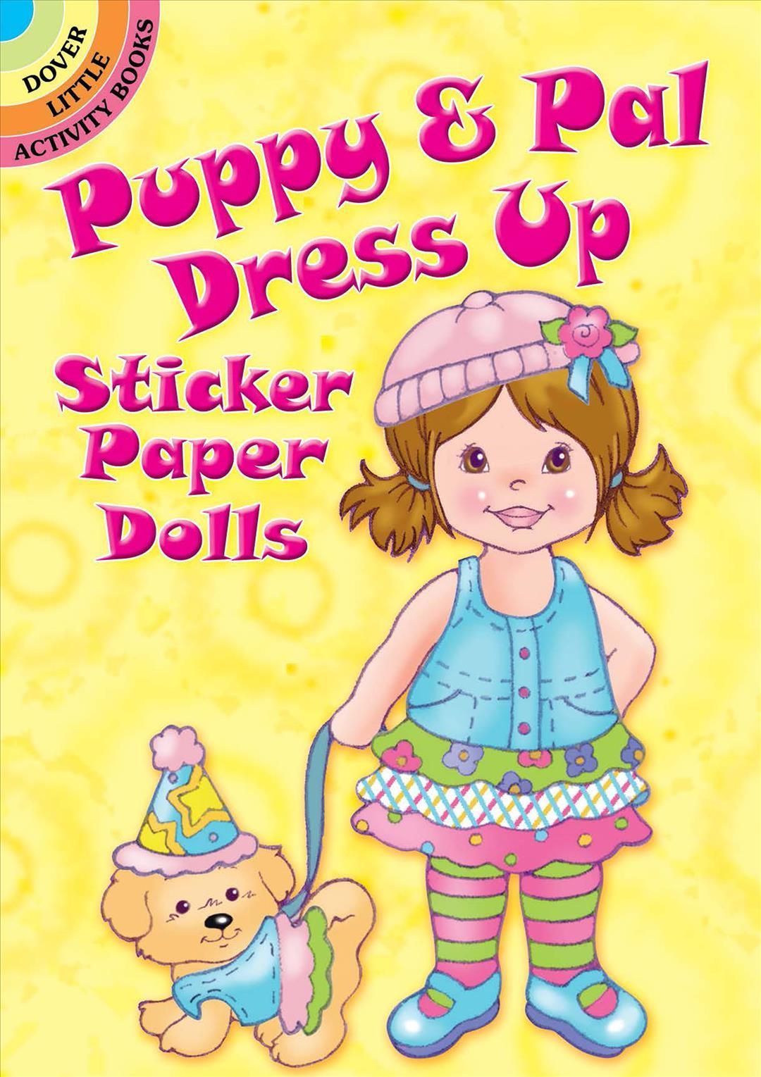 Puppy & Pal Dress Up Sticker Paper Dolls By Robbie Stillerman