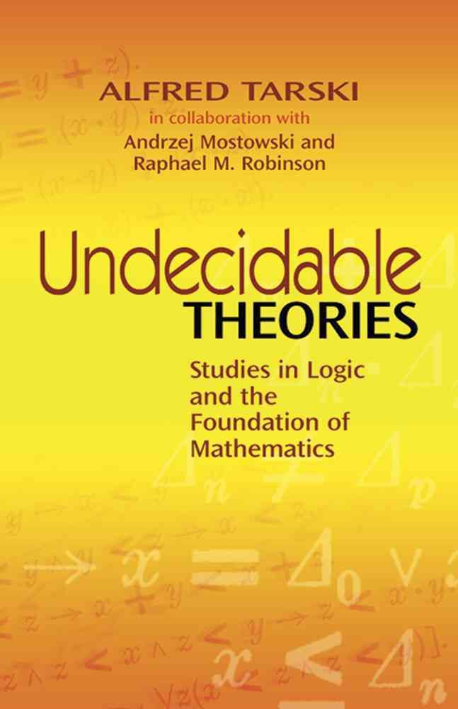 Undecidable Theories 9780486477039 (Paperback)