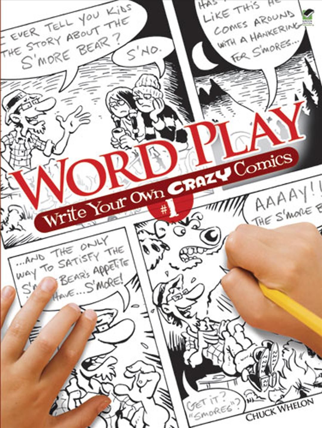 Word Play! Write Your Own Crazy Comics: No. 1 By Chuck Whelon