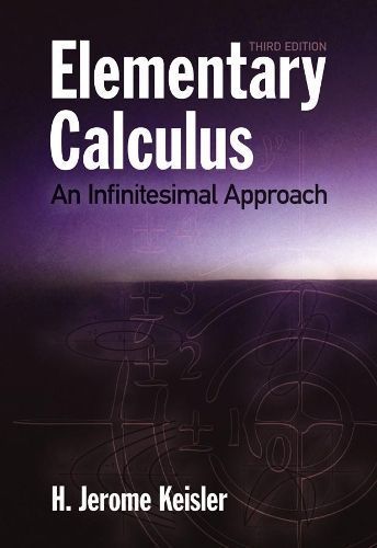 Elementary Calculus By H. Jerome Keisler 9780486484525 (Paperback)