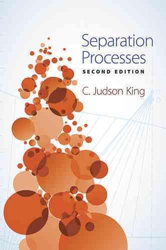 Separation Processes By C. Judson King 9780486491738 (Paperback)