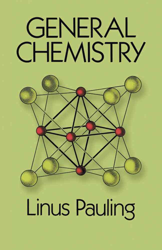 General Chemistry By Linus Pauling 9780486656229 (Paperback)