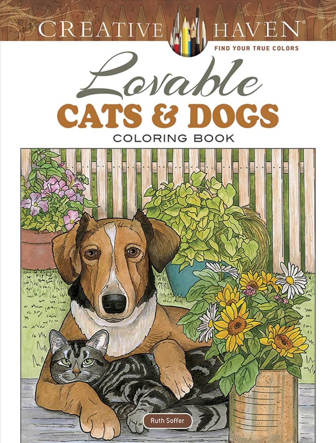 Creative Haven Lovable Cats and Dogs Coloring Book By Ruth Soffer