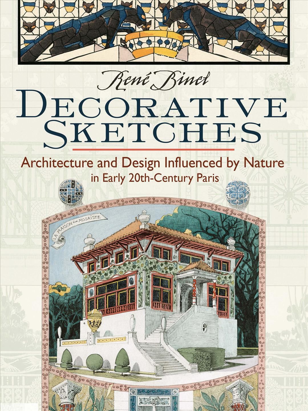 Decorative Sketches By René Binet (artist) 9780486816685 (Paperback)