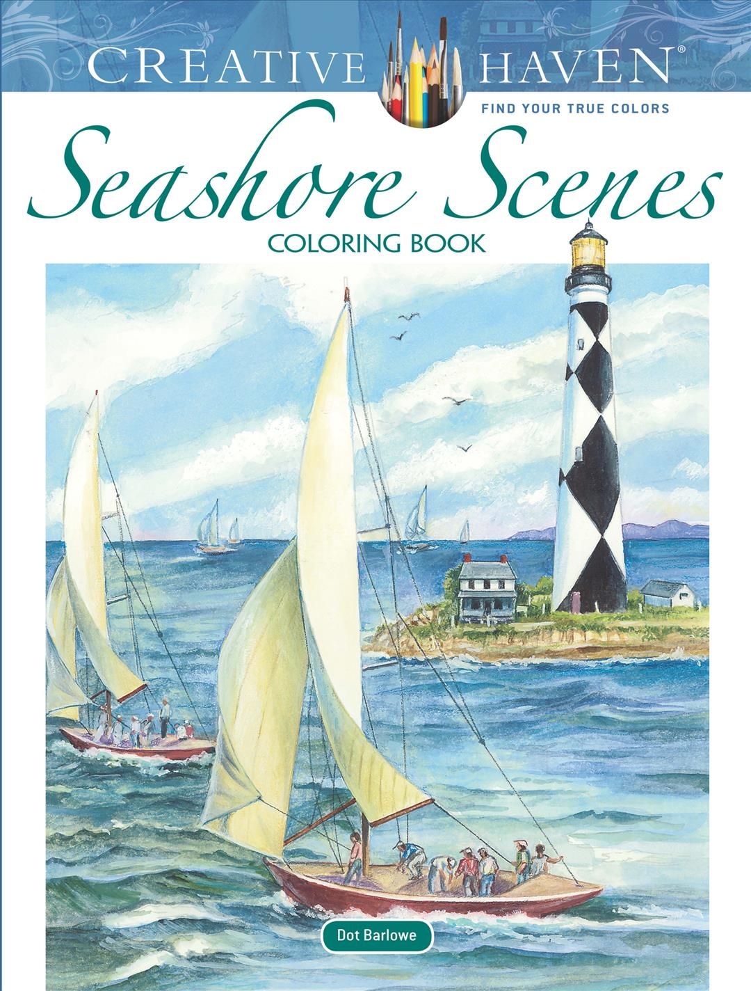 Creative Haven Seashore Scenes Coloring Book By Dot Barlowe