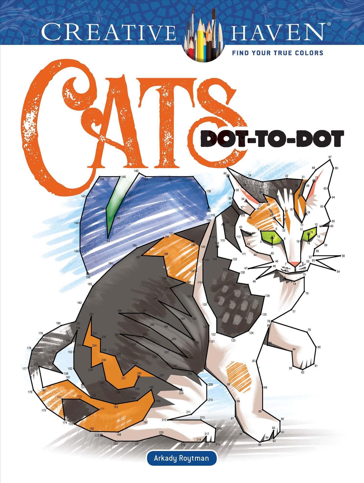 Creative Haven Cats Dot-to-Dot By Arkady Roytman 9780486822839