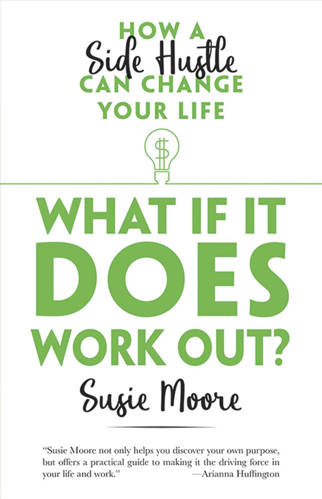 What If It Does Work Out? By Susie Moore 9780486828718 (Paperback)