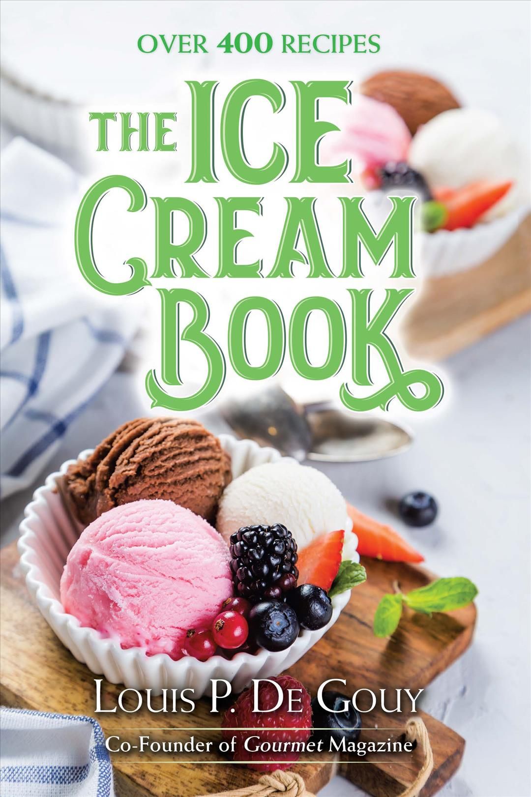 The Ice Cream Book By Louis P. De Gouy 9780486832326 (Hardback)