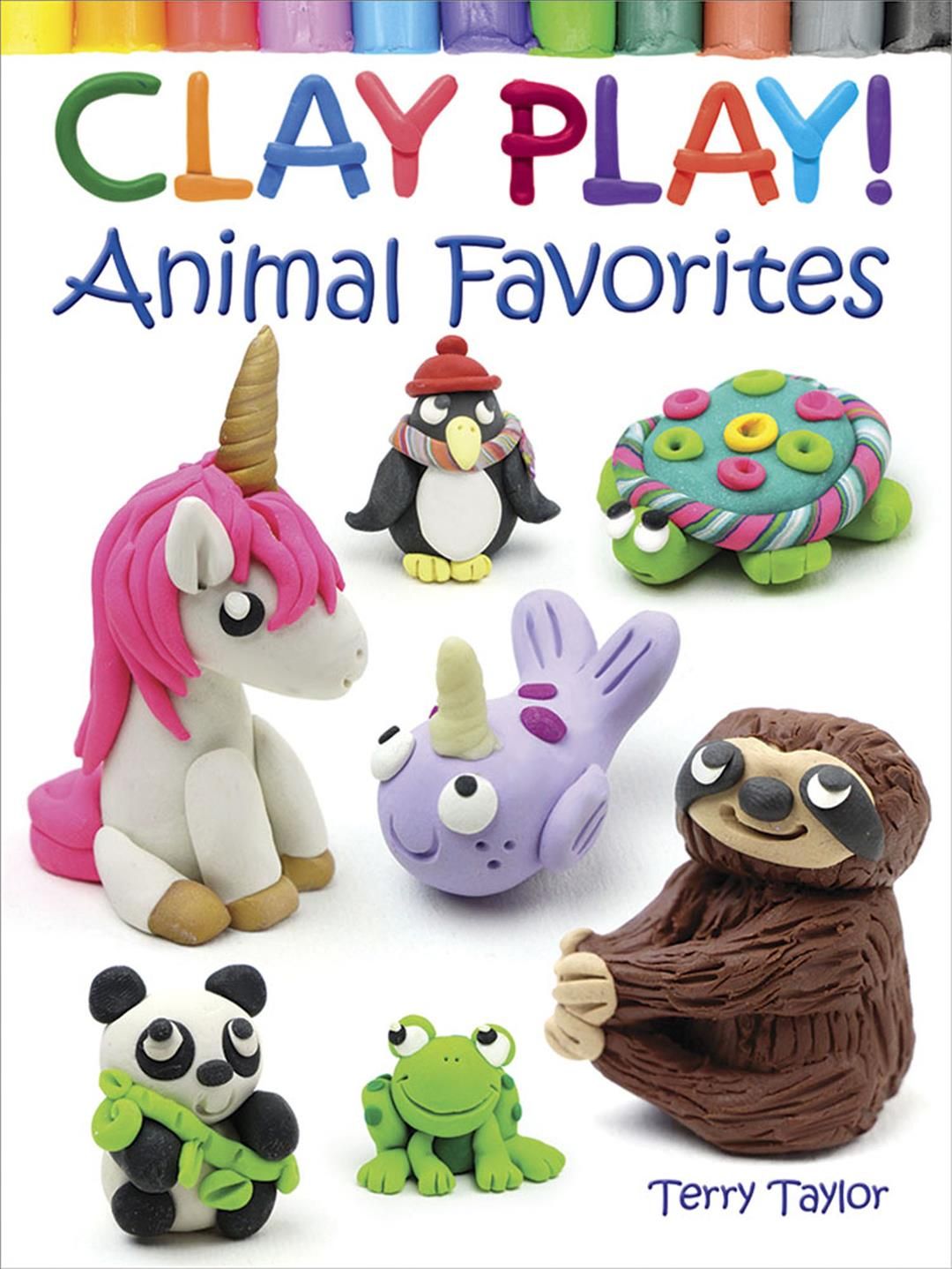 Clay Play! Animal Favorites By Terry Taylor 9780486837918 (Stickers)