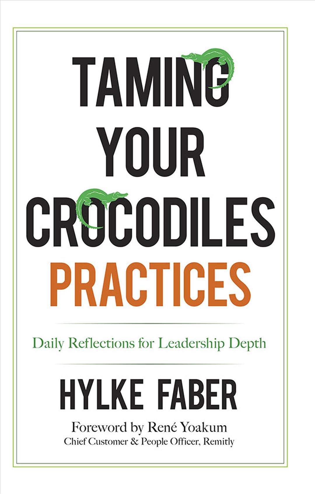 Taming Your Crocodiles, Practices By Hylke Faber 9780486841236